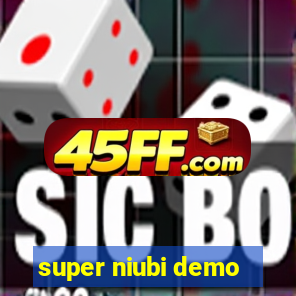 super niubi demo
